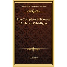 (英文圖書) The Complete Edition of O. Henry Whirligigs 精裝版, Kessinger Publishing, 英文