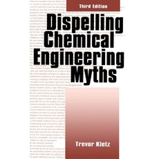 Dispelling Chemical Industry Myths 精裝版, CRC Press, 英文