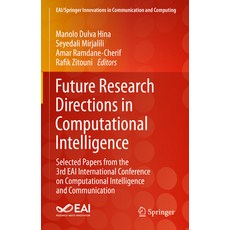 (英文圖書) Future Research Directions in Computational Intelligence: Selected Papers from the 3rd Eai In... 精裝版, Springer, 英文