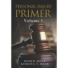 (英文圖書) Personal Injury Primer: Volume 1 平裝版, Anspach Media, 英文