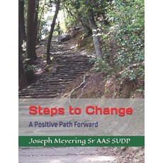(英文圖書) Steps to Change: A Positive Path Forward 平裝版, Independently Published, 英文