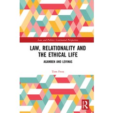 (英文圖書) Law Relationality and the Ethical Life: Agamben and Levinas 精裝版, Routledge, 英文