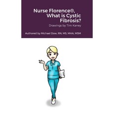 (英文圖書)Nurse Florence(R) What is Cystic Fibrosis? 精裝版, Lulu.com, 英文