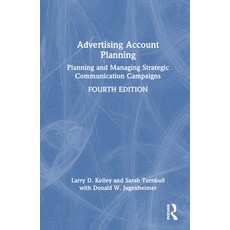 (英文圖書) Advertising Account Planning: Planning and Managing Strategic Communication Campaigns 精裝版, Routledge, 英文