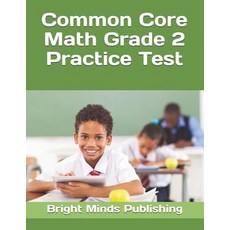 (英文圖書) Common Core Math Grade 2 Practice Test 平裝版, Independently Published, 英文