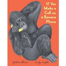 (英文圖書)If You Make a Call on a Banana Phone 精裝版, Clarion Books, 英文