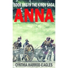(英文圖書) Anna: Book One of the Kirov Trilogy 精裝版, Northwood Publishing, 英文