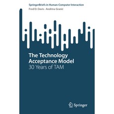 (英文圖書) The Technology Acceptance Model: 30 Years of Tam 平裝版, Springer, 英文