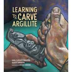Learning to Carve Argillite Volume 2 精裝版, Highwater Press, 英文