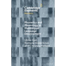 (英文圖書) Phonetics and Phonology in Multilingual Language Development 平裝版, Cambridge University Press, 英文