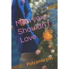 (英文圖書) Man you Shouldn't Love: Polyamorous. 平裝版, Independently Published, 英文