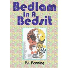 (英文圖書)Bedlam In A Bedsit 平裝版, Lulu.com, 英文