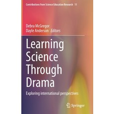 (英文圖書) Learning Science Through Drama: Exploring International Perspectives 精裝版, Springer, 英文
