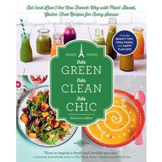 (英文書) Très Green Très Clean Très Chic： Eat (and Live!) the New French Way with Plant-Based Glute... 平裝版, Experiment, LLC, 英文