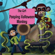 (英文圖書)The Girl and the Pooping Halloween Monkey 平裝版, Little Woowoo Publishing, 英文