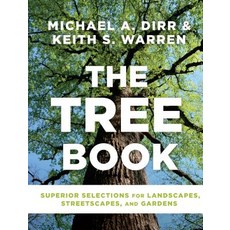 The Tree Book:Superior Selections for Landscapes Streetscapes and Gardens, Timber Press (OR), 英文, 精裝版