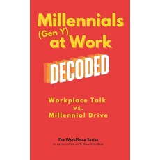 (英文圖書) Millennials (Gen Y) at Work Decoded 平裝版, Independently Published, 英文