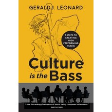 (英文圖書) Culture Is The Bass: 7 Steps to Creating High Performing Teams 平裝版, Ppm Academy Press, 英文