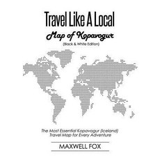 (英文圖書) Travel Like a Local - Map of Kopavogur (Black and White Edition): The Most Essential Kopavogu... 平裝版, Independently Published, 英文