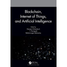 Blockchain Internet of Things and Artificial Intelligence 精裝版, CRC Press, 英文