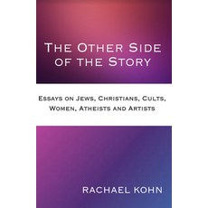 (英文圖書) The Other Side of the Story: Essays on Jews Christians Cults Women Atheists and Artists 精裝版, ATF Press, 英文