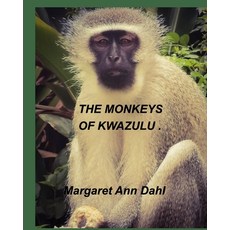 The Monkeys of KwaZulu 平裝版, Blurb, 英文
