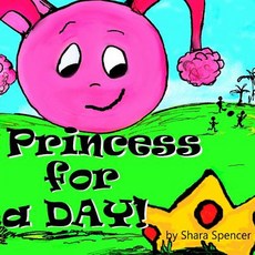 (英文圖書)Princess for a day 平裝版, Createspace Independent Pub..., 英文