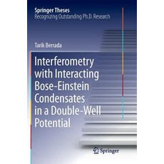 (英文圖書) Interferometry with Interacting Bose-Einstein Condensates in a Double-Well Potential 平裝版, Springer, 英文
