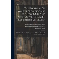 (英文圖書) The Registers Of Walter Bronescombe (a.d. 1257-1280) And Peter Quivil (a.d. 1280-1291) Bish... 精裝版, Legare Street Press, 英文