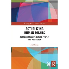 (英文圖書) Actualizing Human Rights: Global Inequality Future People and Motivation 平裝版, Routledge, 英文