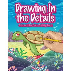 (英文圖書)Drawing in the Details: Connect the Dots Activity Book 平裝版, Kreative Kids, 英文