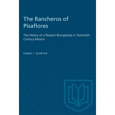 (英文圖書) Heritage: The History of a Peasant Bourgeoisie in Twentieth-Century Mexico 平裝版, University of Toronto Press, 英文