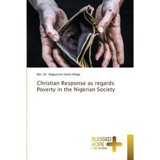 (英文圖書) Christian Response as regards Poverty in the Nigerian Society 平裝版, Blessed Hope Publishing, 英文