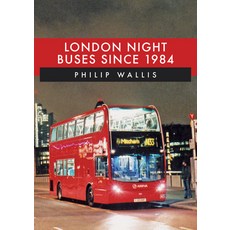 (英文圖書) London Night Buses Since 1984 平裝版, Amberley Publishing, 英文