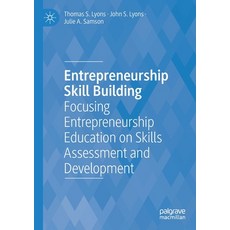 (英文圖書) Entrepreneurship Skill Building: Focusing Entrepreneurship Education on Skills Assessment and... 平裝版, Palgrave MacMillan, 英文