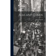 (英文圖書) Seas and Lands 精裝版, Legare Street Press, 英文