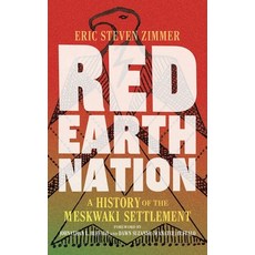 (英文圖書) Red Earth Nation: A History of the Meskwaki Settlement 精裝版, University of Oklahoma Press, 英文
