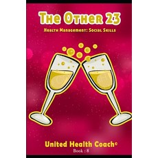 The Other 23: Social Skills 平裝版, Independently Published, 英文