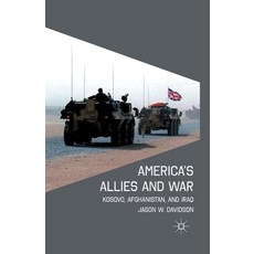 (英文圖書) America's Allies and War: Kosovo Afghanistan and Iraq 平裝版, Palgrave MacMillan, 英文