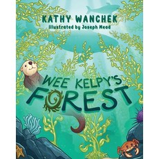 (英文圖書)Wee Kelpy's Forest 平裝版, Palmetto Publishing, 英文