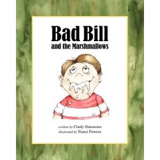 (英文圖書)Bad Bill and the Marshmallows 平裝版, Good Ol' Boy Press, 英文