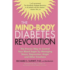 The Mind-Body Diabetes Revolution: The Proven Way to Control Your Blood Sugar by Managing Stress De... 平裝版, Da Capo Lifelong Books, 英文