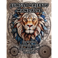 (英文圖書) Jungle Majesty Mandalas: Exploring Serenity with Lion-inspired Designs 平裝版, Colorzen, 英文