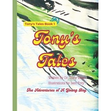 (英文圖書)Tony's Tales: Adventures of a Young Boy: Tony Learns About God Through Exciting... 平裝版, Independently Published, 英文
