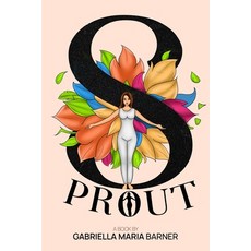 (英文圖書) Sprout: Inside Looking out 平裝版, Honney L. Barner, 英文