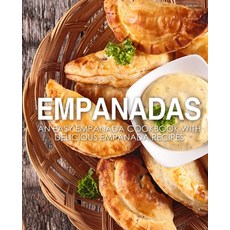 (英文圖書) Empanadas: An Easy Empanada Cookbook with Delicious Empanada Recipes (2nd Edition) 平裝版, Independently Published, 英文
