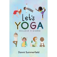 (英文圖書)Let's Yoga: Diverse and inclusive mindfulness yoga activity book for children 平裝版, Independently Published, 英文