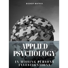 (英文圖書) Applied Psychology in Missing Persons Investigations 精裝版, Bishop Matrix, 英文