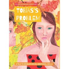 (英文書) Tobías's Problem： A tale to develop social emotional skills 精裝版, Lulu.com, 英文