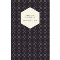 (英文圖書) Travels in Switzerland 平裝版, Rogers Press, 英文